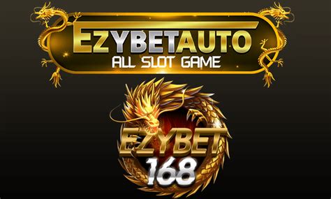 ezybet88|EzyBet168.
